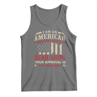 Funny I Am An American I Have The Right To Bear Arms Your Approval Is Not Required Tank Top Pro 2nd Amendment - Wonder Print Shop
