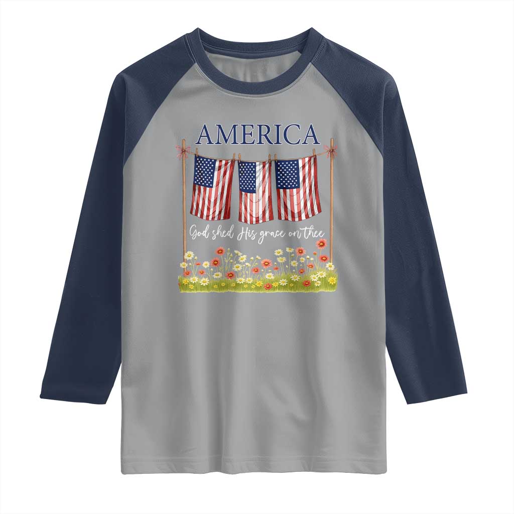 Funny America God Shed His Grace On Thee Raglan Shirt 4th Of July Christian American Flag - Wonder Print Shop