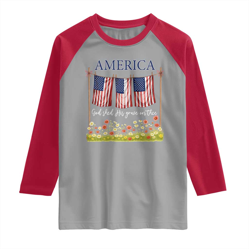 Funny America God Shed His Grace On Thee Raglan Shirt 4th Of July Christian American Flag - Wonder Print Shop