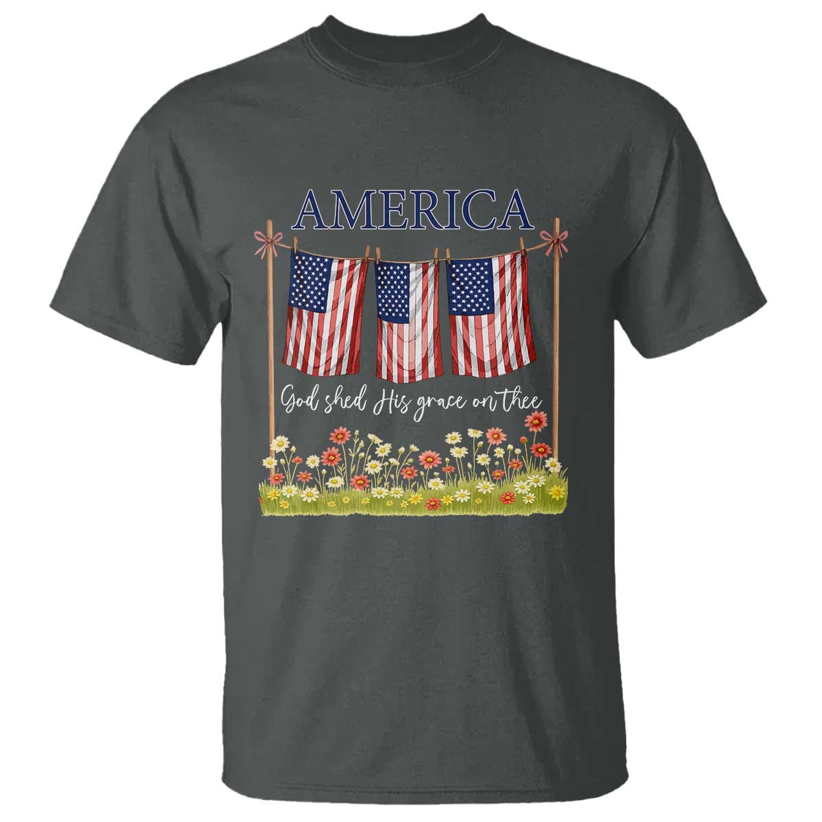 Funny America God Shed His Grace On Thee T Shirt 4th Of July Christian American Flag - Wonder Print Shop