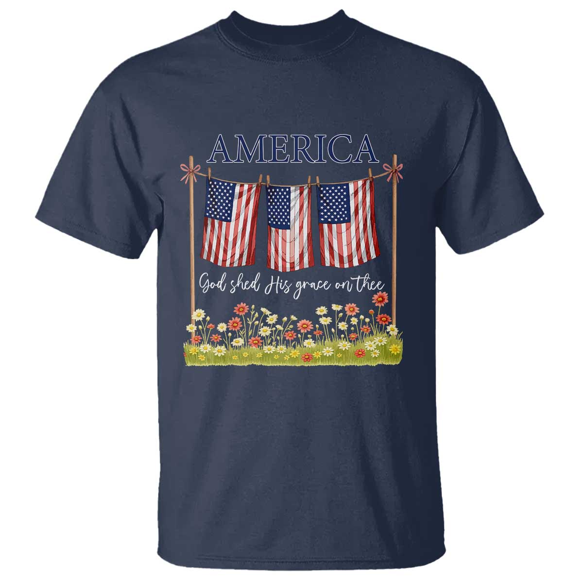 Funny America God Shed His Grace On Thee T Shirt 4th Of July Christian American Flag - Wonder Print Shop