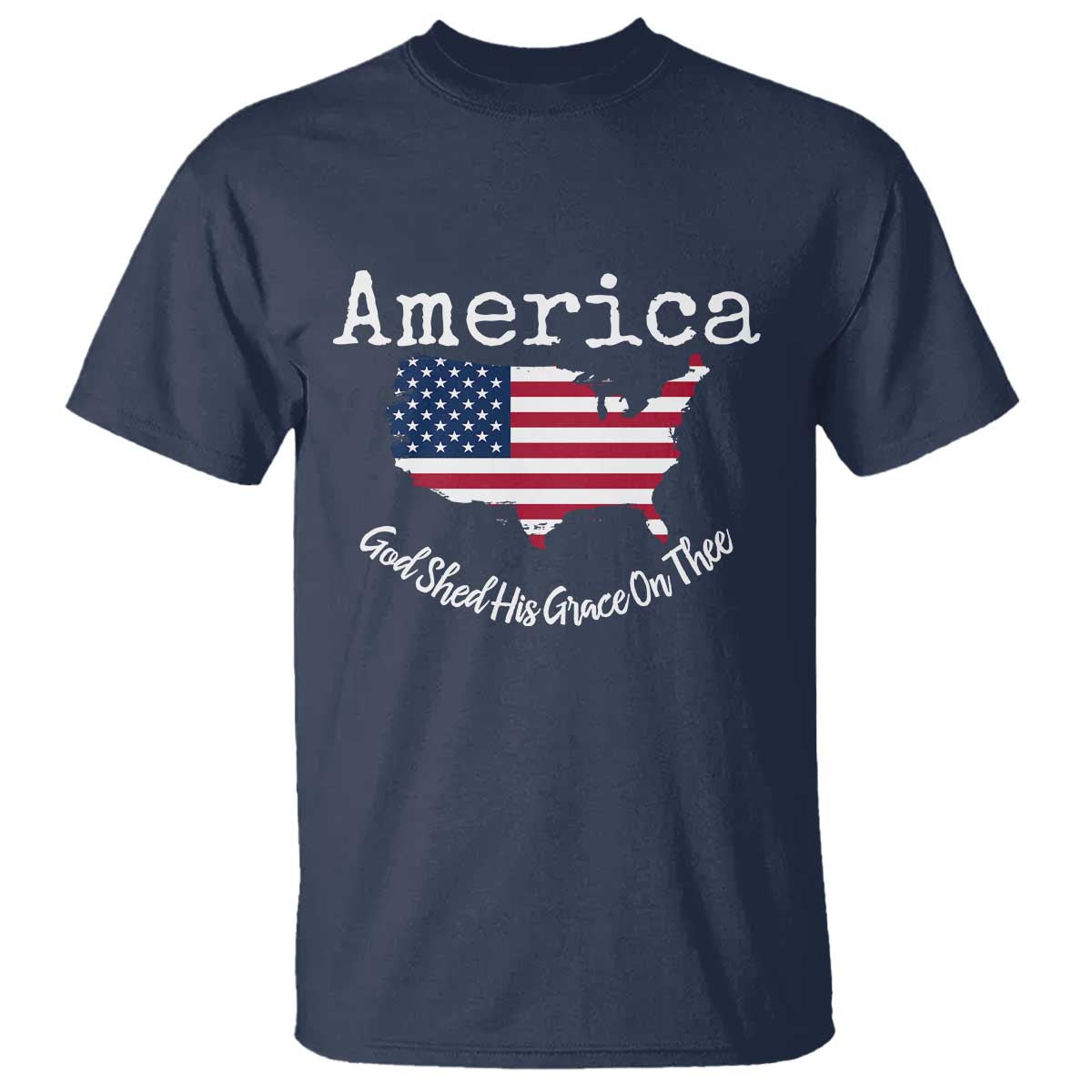 Funny America God Shed His Grace On Thee 4th of July T Shirt - Wonder Print Shop