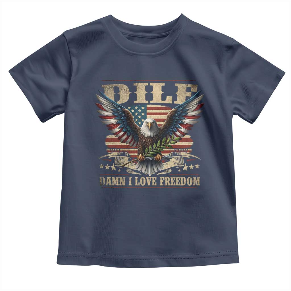 Funny 4th Of July DILF Damn I Love Freedom Toddler T Shirt Bald Eagle American Flag - Wonder Print Shop