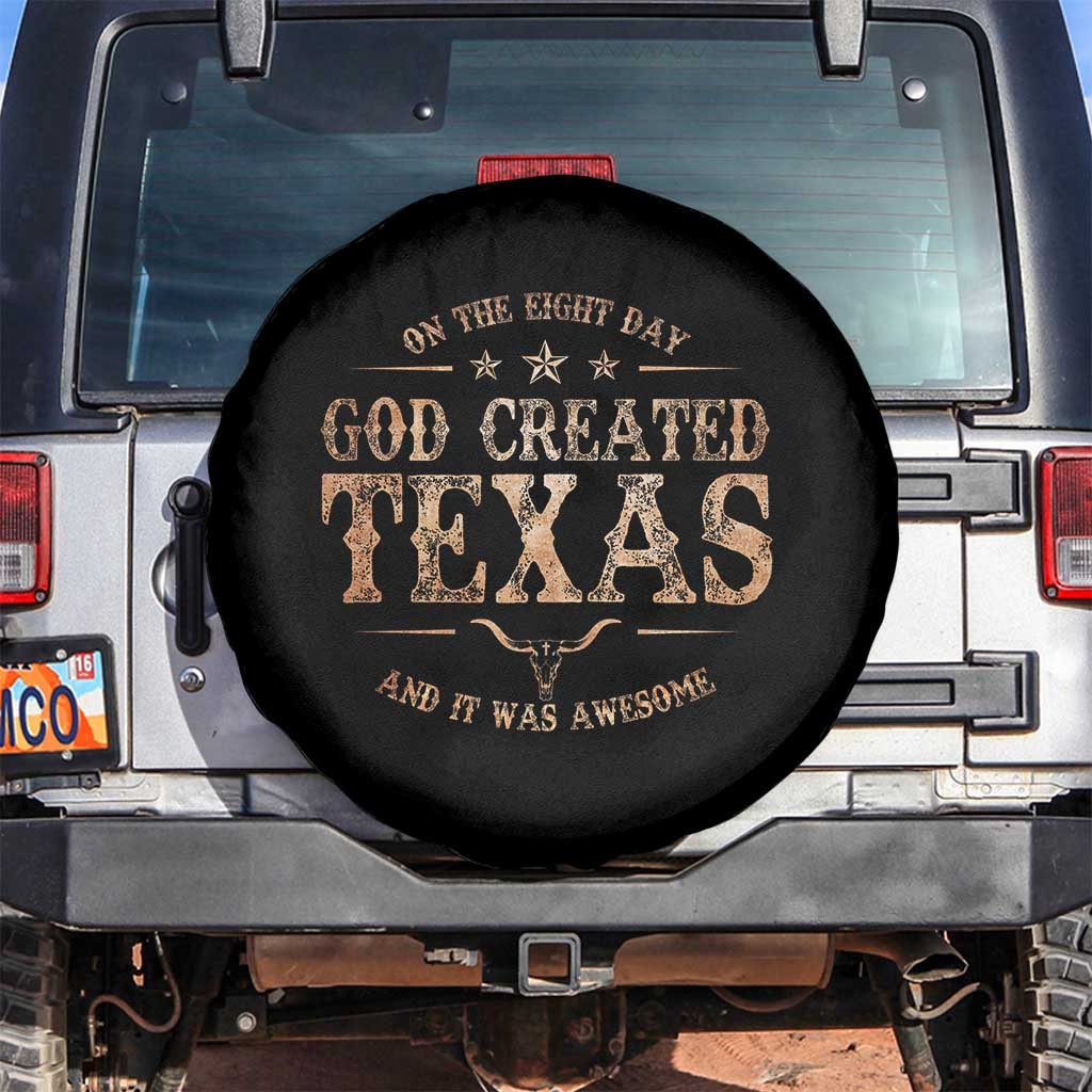 Funny On The Eight Day God Created Texas And It Was Awesome Spare Tire Cover American Texan - Wonder Print Shop