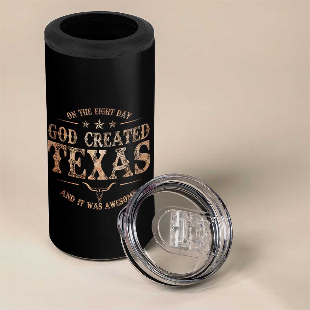 Funny On The Eight Day God Created Texas And It Was Awesome 4 in 1 Can Cooler Tumbler American Texan - Wonder Print Shop