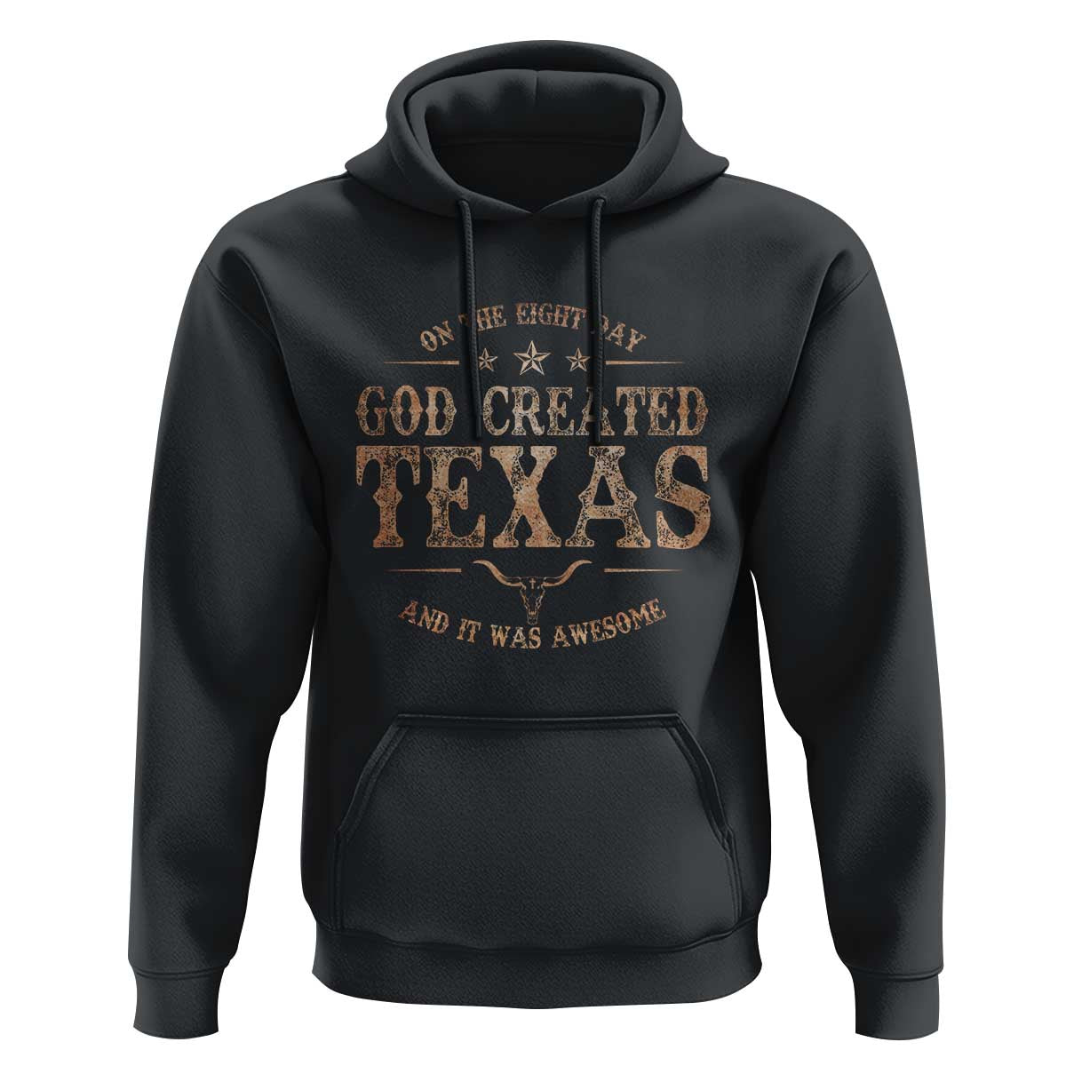 Funny On The Eight Day God Created Texas And It Was Awesome Hoodie American Texan - Wonder Print Shop