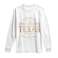 Funny On The Eight Day God Created Texas And It Was Awesome Long Sleeve Shirt American Texan - Wonder Print Shop