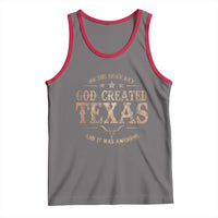 Funny On The Eight Day God Created Texas And It Was Awesome Tank Top American Texan - Wonder Print Shop