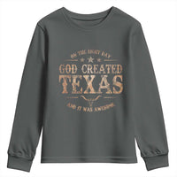 Funny On The Eight Day God Created Texas And It Was Awesome Youth Sweatshirt American Texan - Wonder Print Shop