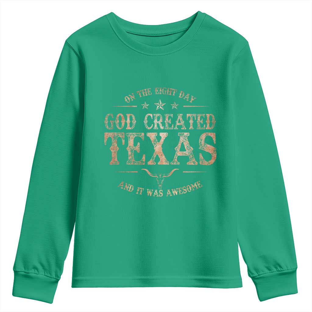 Funny On The Eight Day God Created Texas And It Was Awesome Youth Sweatshirt American Texan - Wonder Print Shop