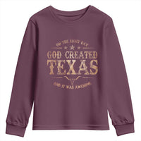 Funny On The Eight Day God Created Texas And It Was Awesome Youth Sweatshirt American Texan - Wonder Print Shop