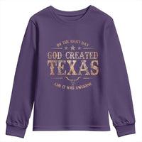 Funny On The Eight Day God Created Texas And It Was Awesome Youth Sweatshirt American Texan - Wonder Print Shop