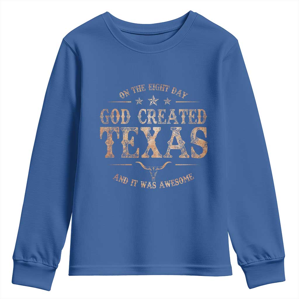 Funny On The Eight Day God Created Texas And It Was Awesome Youth Sweatshirt American Texan - Wonder Print Shop
