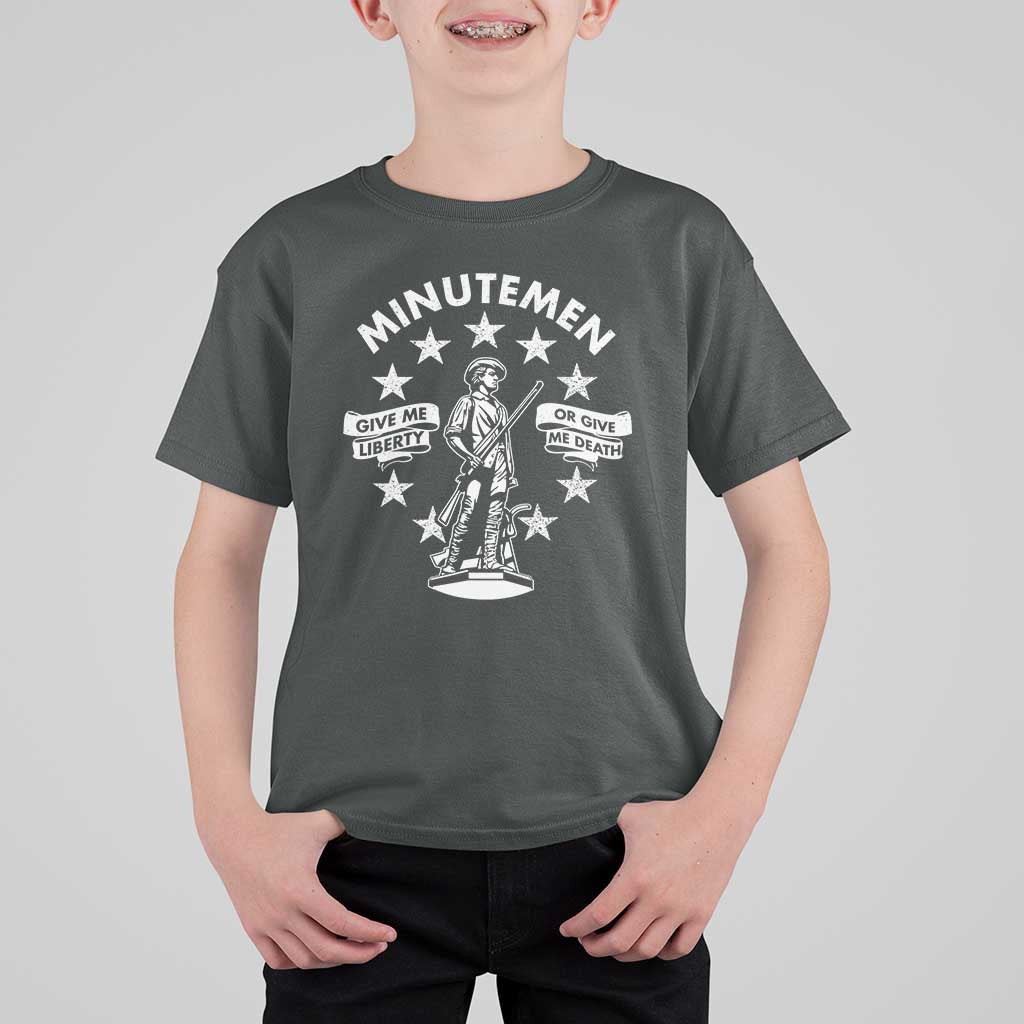 Minutemen Give Me Liberty Or Give Me Death T Shirt For Kid US History - Wonder Print Shop