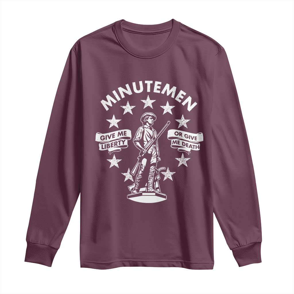 Minutemen Give Me Liberty Or Give Me Death Long Sleeve Shirt US History - Wonder Print Shop