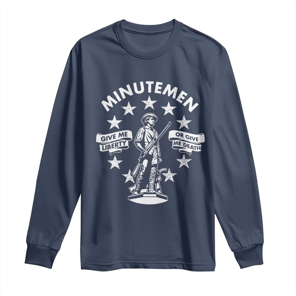 Minutemen Give Me Liberty Or Give Me Death Long Sleeve Shirt US History - Wonder Print Shop
