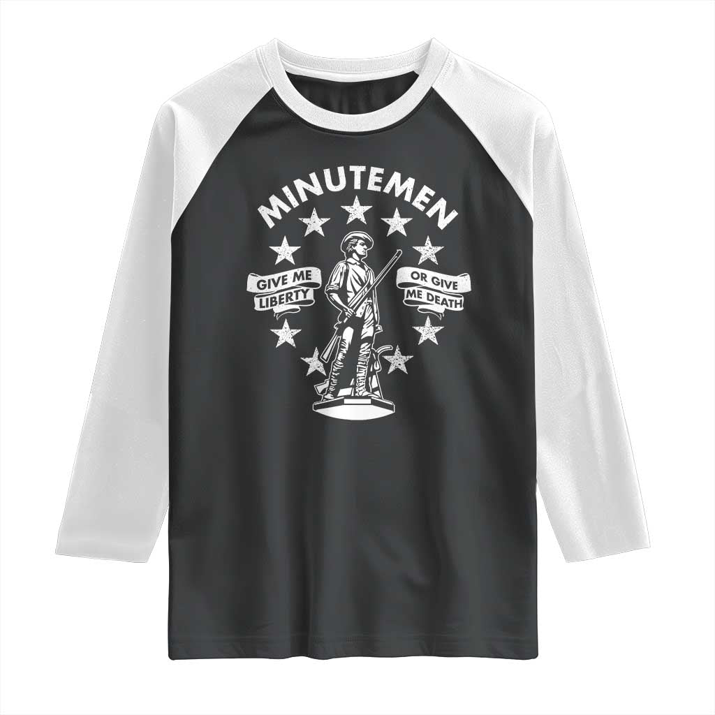 Minutemen Give Me Liberty Or Give Me Death Raglan Shirt US History - Wonder Print Shop