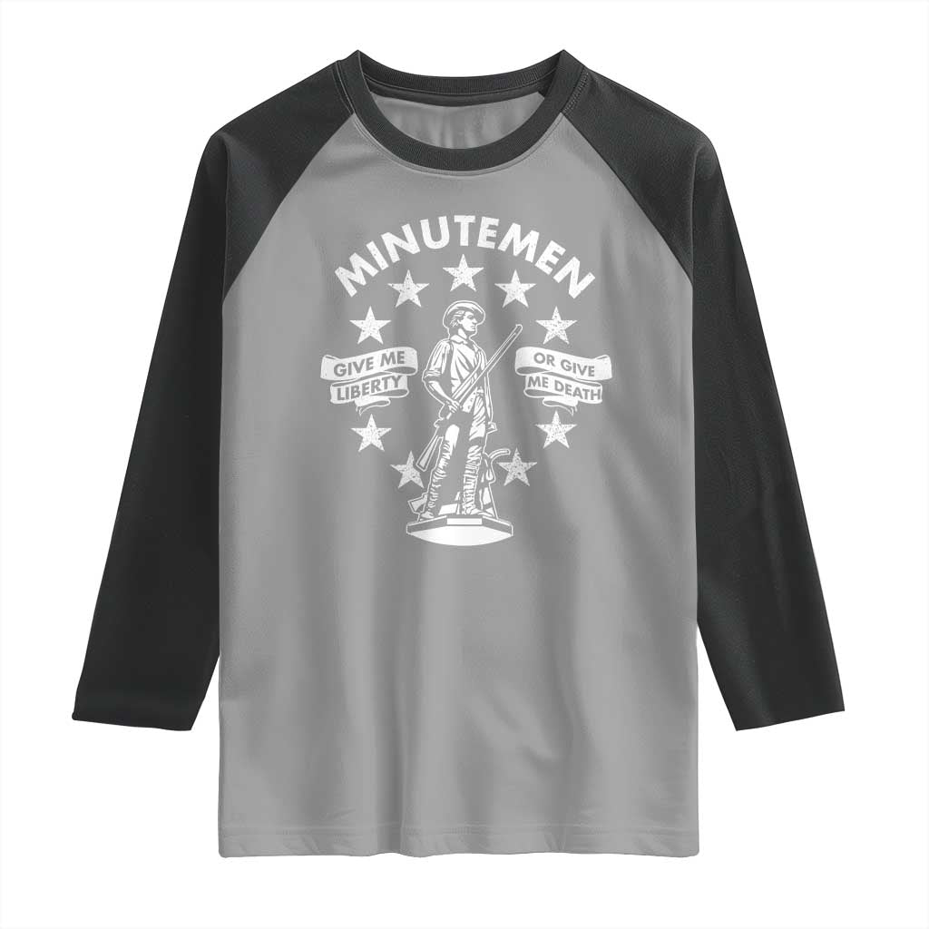 Minutemen Give Me Liberty Or Give Me Death Raglan Shirt US History - Wonder Print Shop