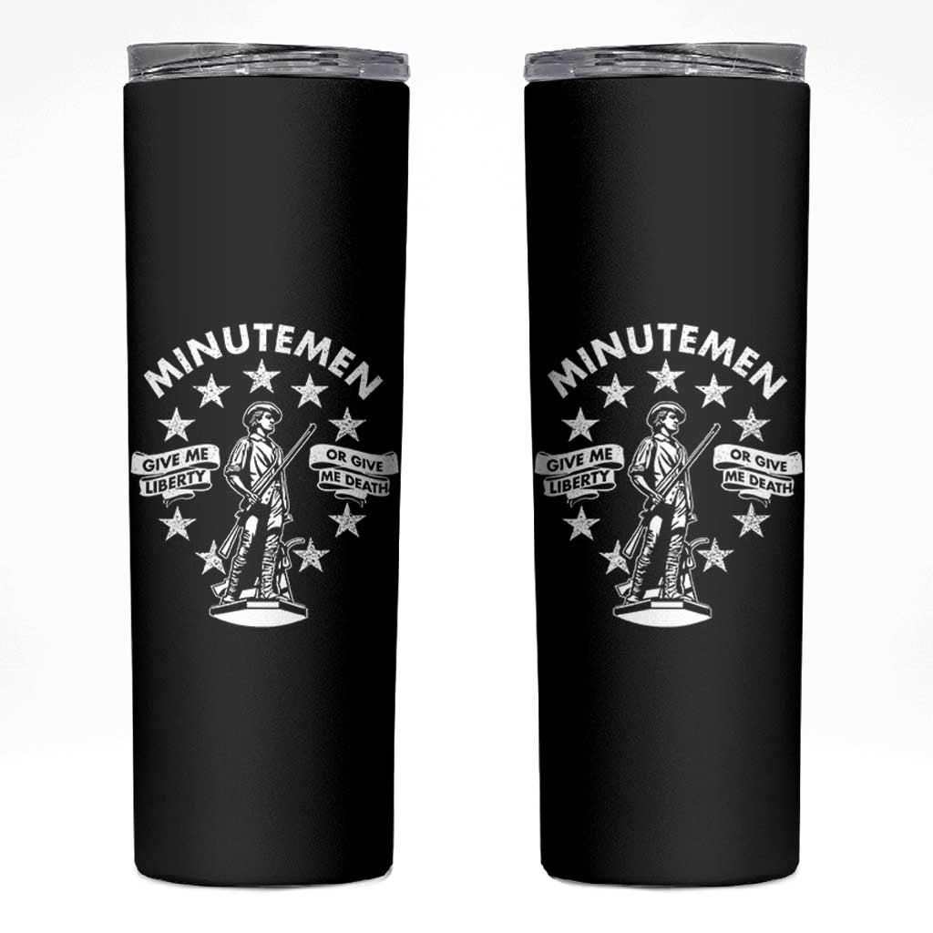 Minutemen Give Me Liberty Or Give Me Death Skinny Tumbler US History - Wonder Print Shop