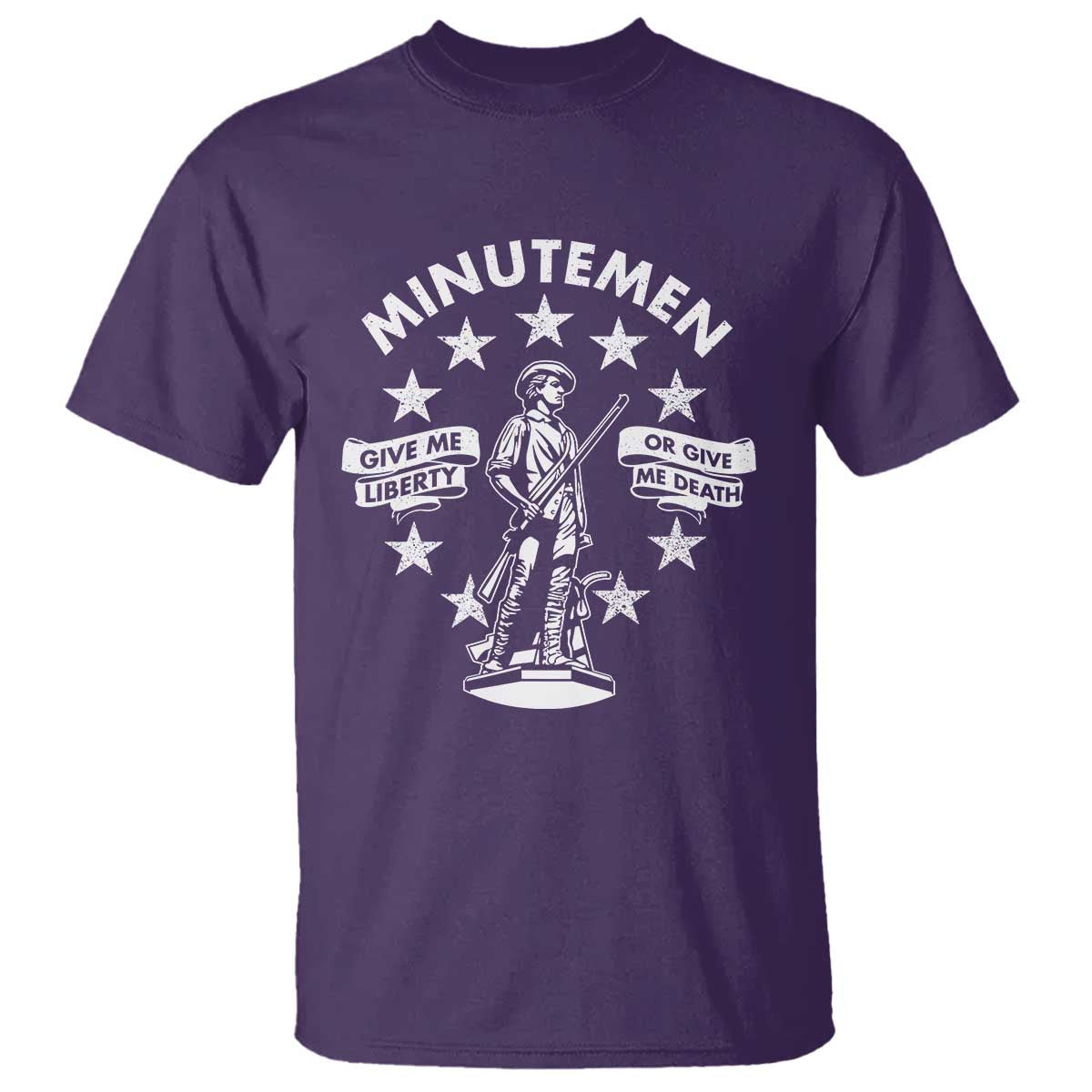 Minutemen Give Me Liberty Or Give Me Death T Shirt US History - Wonder Print Shop