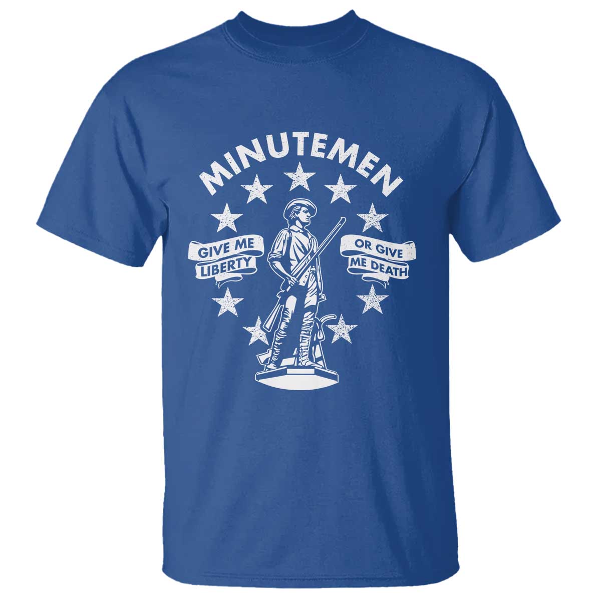 Minutemen Give Me Liberty Or Give Me Death T Shirt US History - Wonder Print Shop