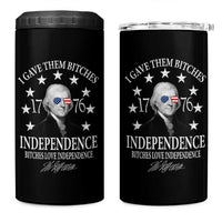 Funny I Gave Them Bitches 1776 Independence Bitches Love Independence 4 in 1 Can Cooler Tumbler Thomas Jefferson - Wonder Print Shop
