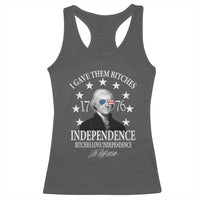 Funny I Gave Them Bitches 1776 Independence Bitches Love Independence Racerback Tank Top Thomas Jefferson - Wonder Print Shop