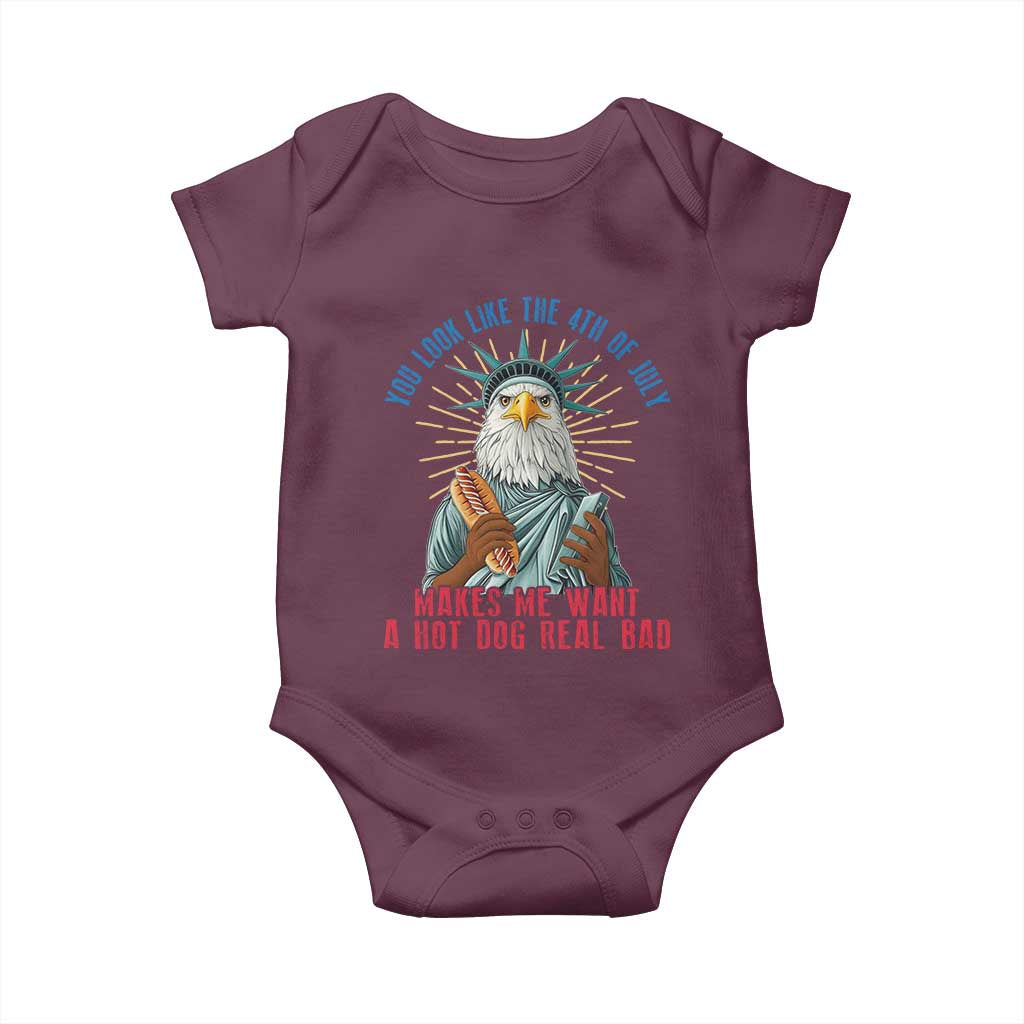 Funny You Look Like The 4th Of July Makes Me Want A Hot Dog Real Bad Baby Onesie Eagle Statue Of Liberty - Wonder Print Shop
