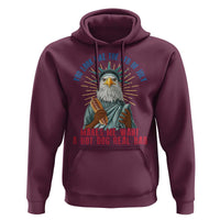 Funny You Look Like The 4th Of July Makes Me Want A Hot Dog Real Bad Hoodie Eagle Statue Of Liberty - Wonder Print Shop