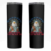 Funny You Look Like The 4th Of July Makes Me Want A Hot Dog Real Bad Skinny Tumbler Eagle Statue Of Liberty - Wonder Print Shop