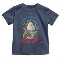Funny You Look Like The 4th Of July Makes Me Want A Hot Dog Real Bad Toddler T Shirt Eagle Statue Of Liberty - Wonder Print Shop