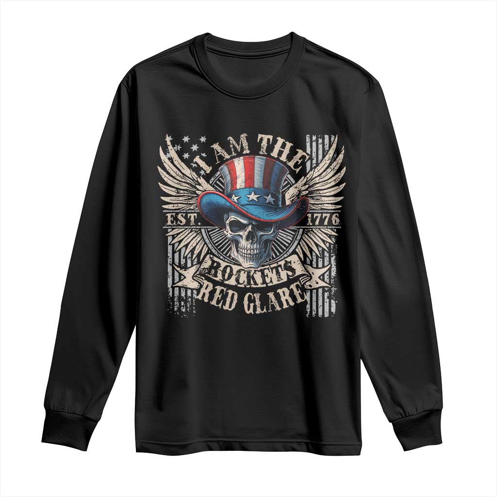 Funny 4th Of July Patriotic Skull Long Sleeve Shirt I Am The Rockets Red Glare EST 1776 - Wonder Print Shop