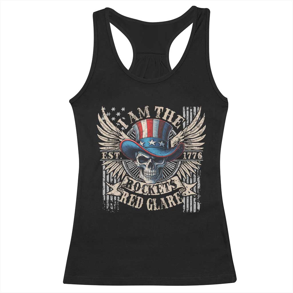 Funny 4th Of July Patriotic Skull Racerback Tank Top I Am The Rockets Red Glare EST 1776 - Wonder Print Shop