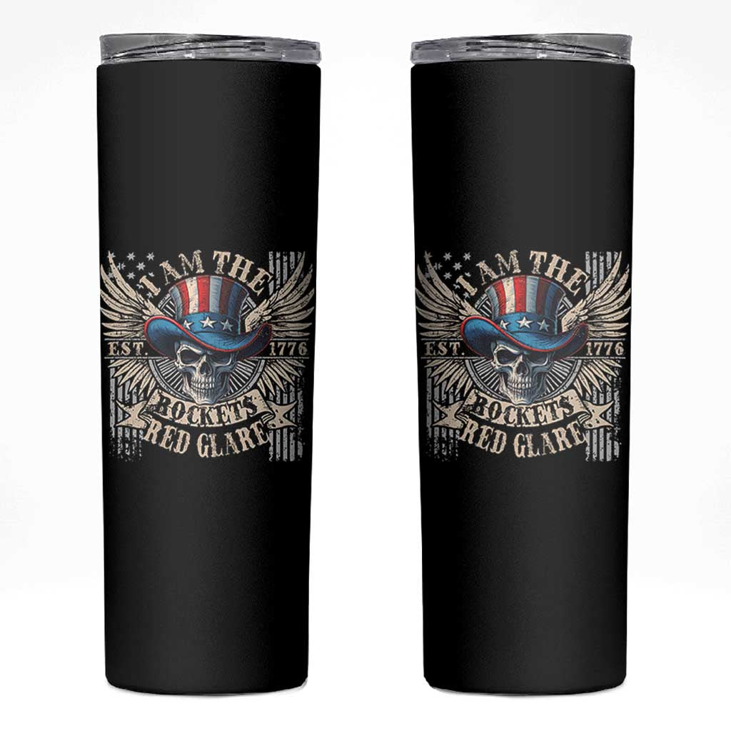 Funny 4th Of July Patriotic Skull Skinny Tumbler I Am The Rockets Red Glare EST 1776 - Wonder Print Shop