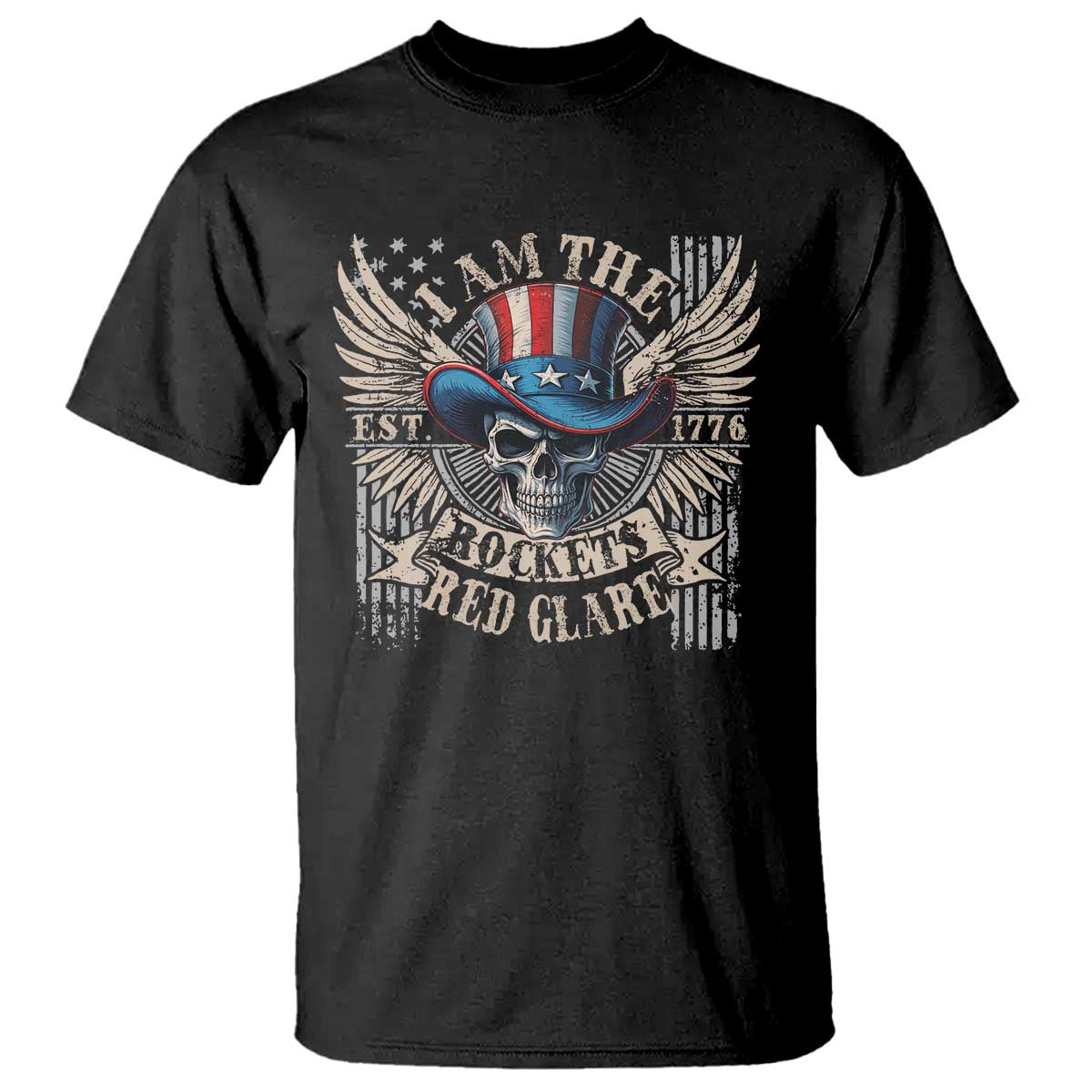 Funny 4th Of July Patriotic Skull T Shirt I Am The Rockets Red Glare EST 1776 - Wonder Print Shop