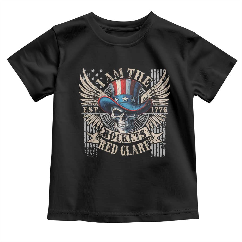 Funny 4th Of July Patriotic Skull Toddler T Shirt I Am The Rockets Red Glare EST 1776 - Wonder Print Shop