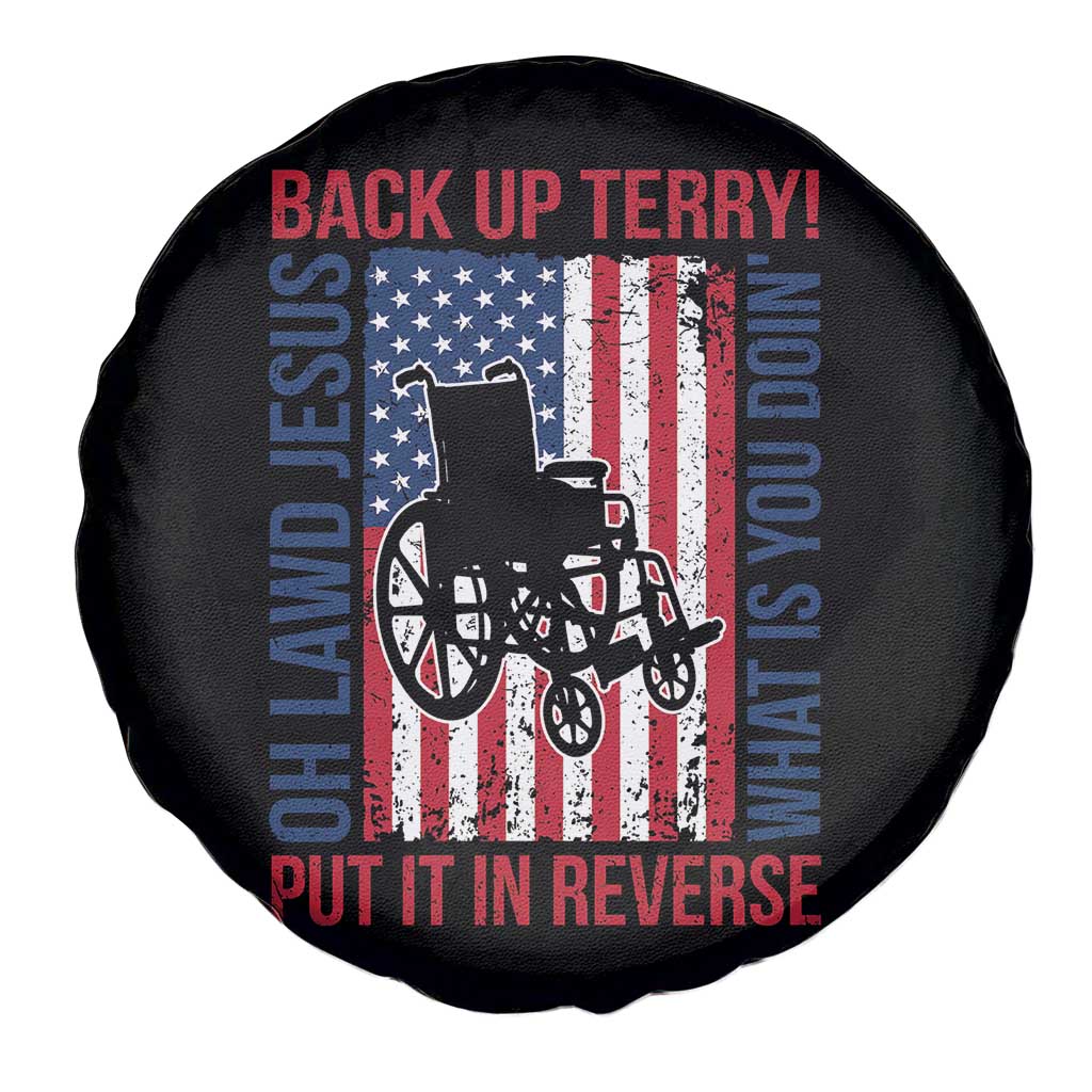 Funny Back Up Terry Put It In Reverse Spare Tire Cover Oh Lawd Jesus What Is You Doin - Wonder Print Shop