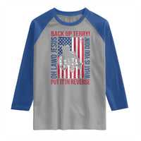 Funny Back Up Terry Put It In Reverse Raglan Shirt Oh Lawd Jesus What Is You Doin - Wonder Print Shop