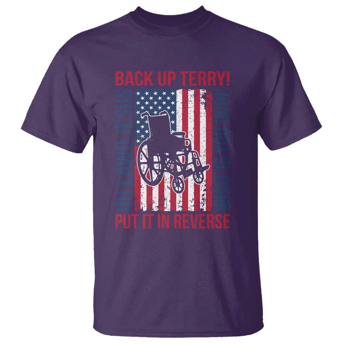 Funny Back Up Terry Put It In Reverse T Shirt Oh Lawd Jesus What Is You Doin - Wonder Print Shop