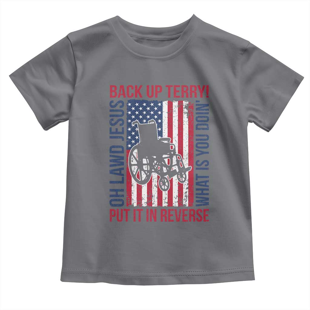 Funny Back Up Terry Put It In Reverse Toddler T Shirt Oh Lawd Jesus What Is You Doin - Wonder Print Shop