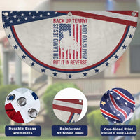 Funny Back Up Terry Put It In Reverse Patriotic Fan Flag Oh Lawd Jesus What Is You Doin