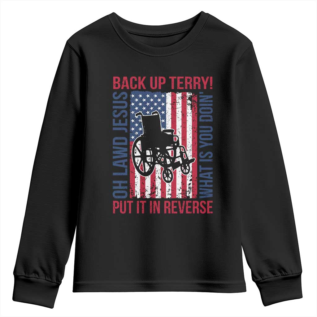 Funny Back Up Terry Put It In Reverse Youth Sweatshirt Oh Lawd Jesus What Is You Doin - Wonder Print Shop