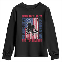 Funny Back Up Terry Put It In Reverse Youth Sweatshirt Oh Lawd Jesus What Is You Doin - Wonder Print Shop