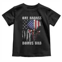 Funny One Badass Bonus Dad Toddler T Shirt Step Dad Fathers Day 4th Of July American Flag Skull - Wonder Print Shop