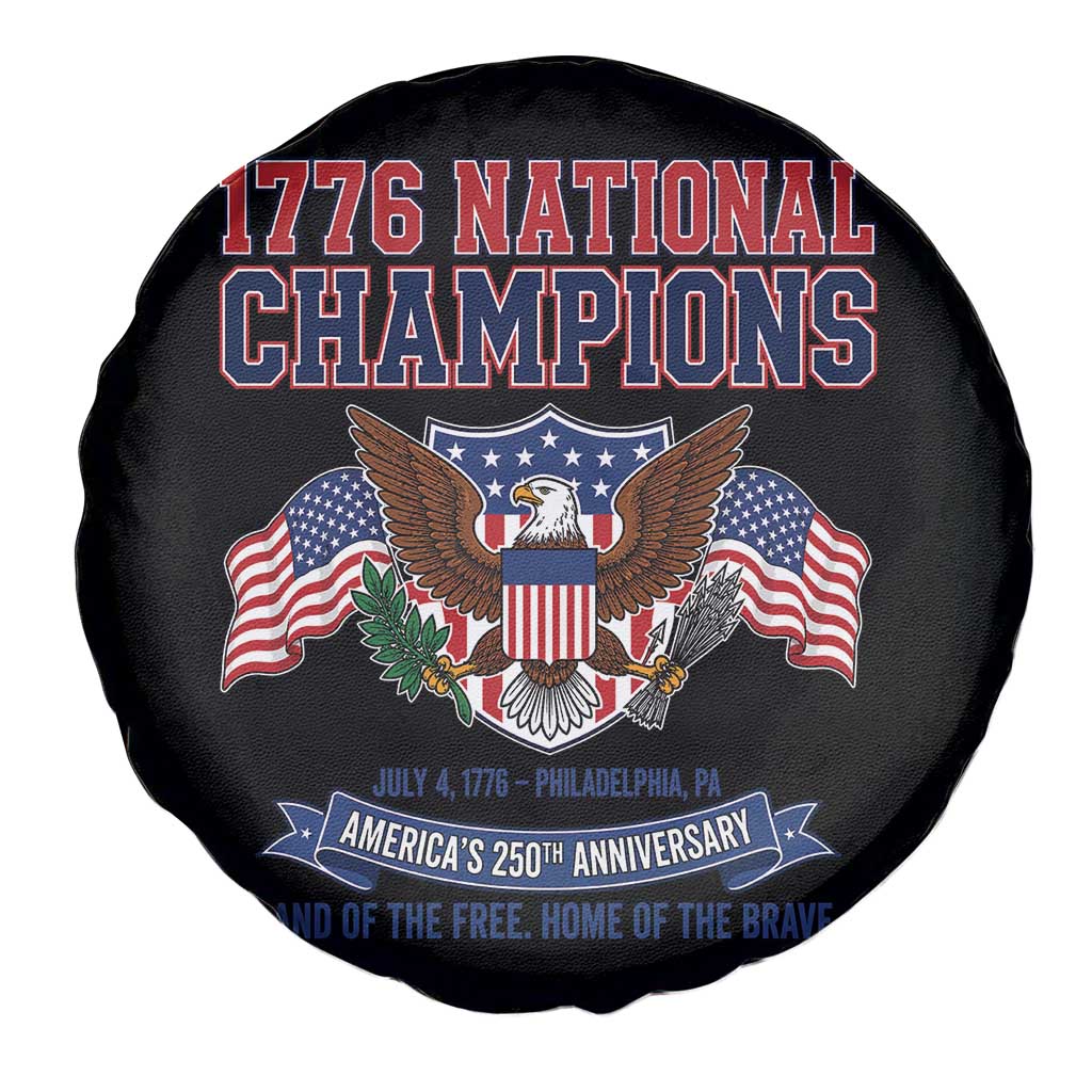 1776 National Champions 250th Anniversary USA Spare Tire Cover Land Of The Free Home Of The Brave