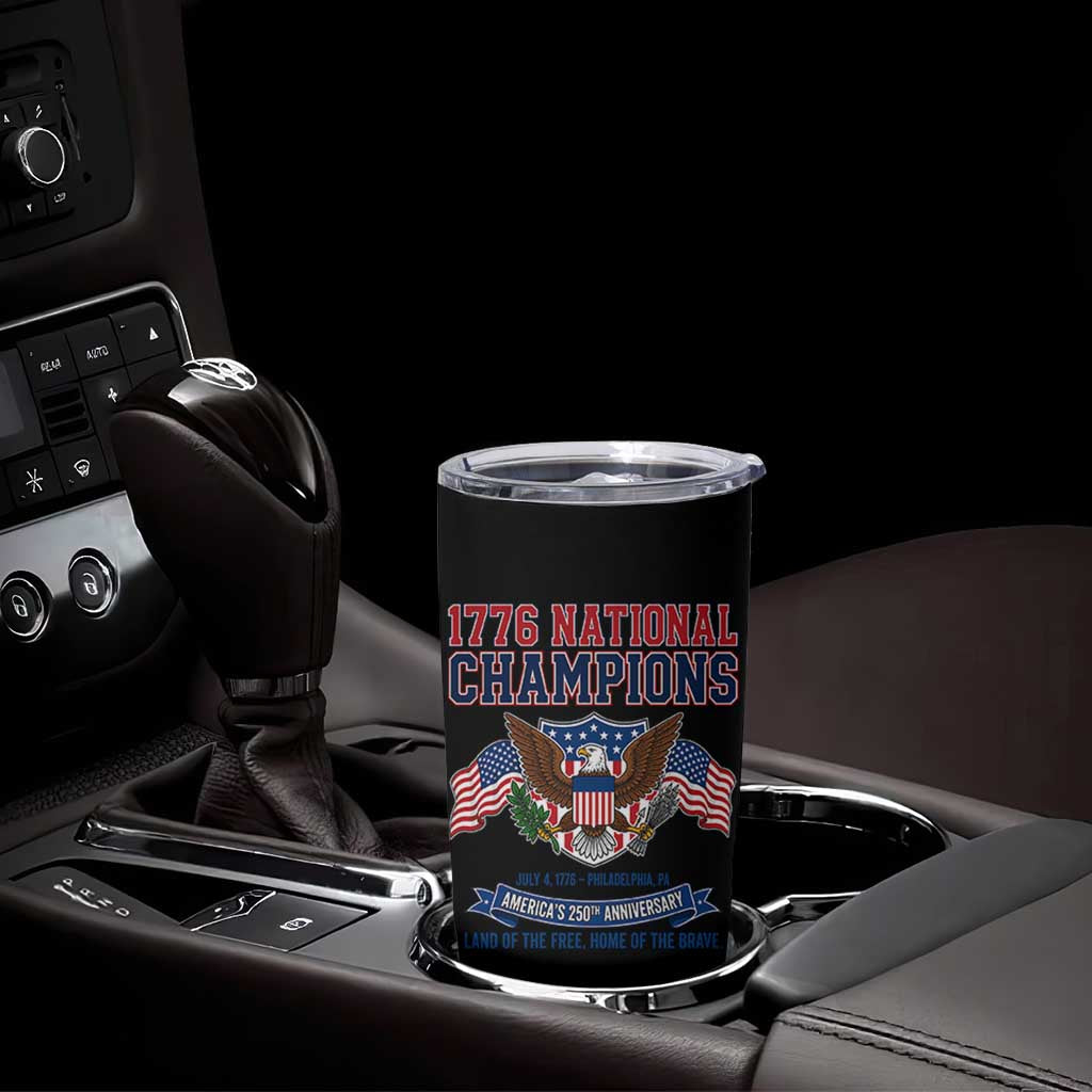 1776 National Champions 250th Anniversary USA Tumbler Cup Land Of The Free Home Of The Brave
