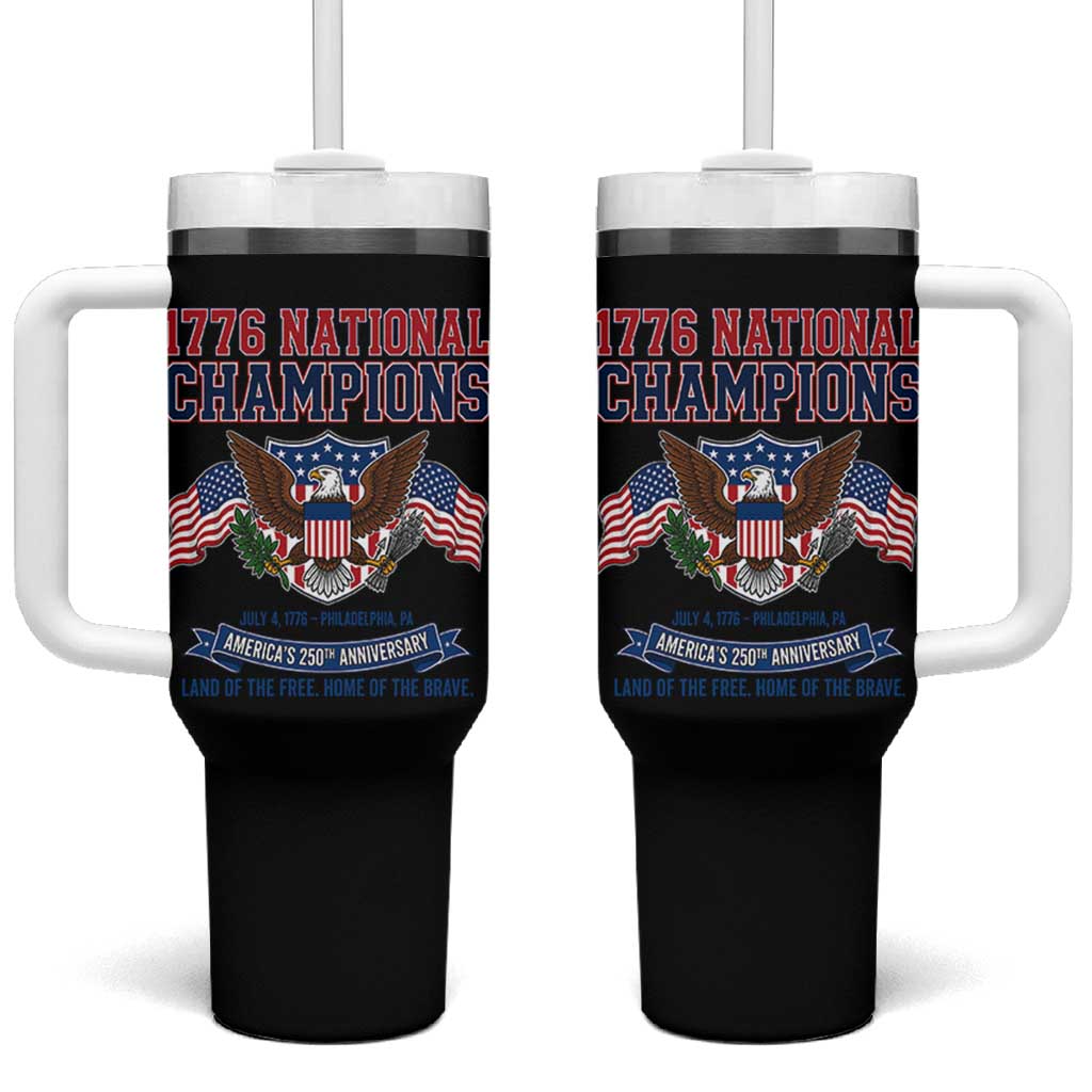1776 National Champions 250th Anniversary USA Tumbler With Handle Land Of The Free Home Of The Brave