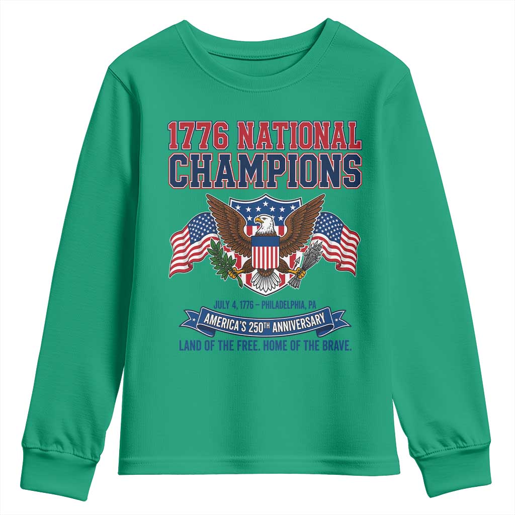 1776 National Champions 250th Anniversary USA Youth Sweatshirt Land Of The Free Home Of The Brave