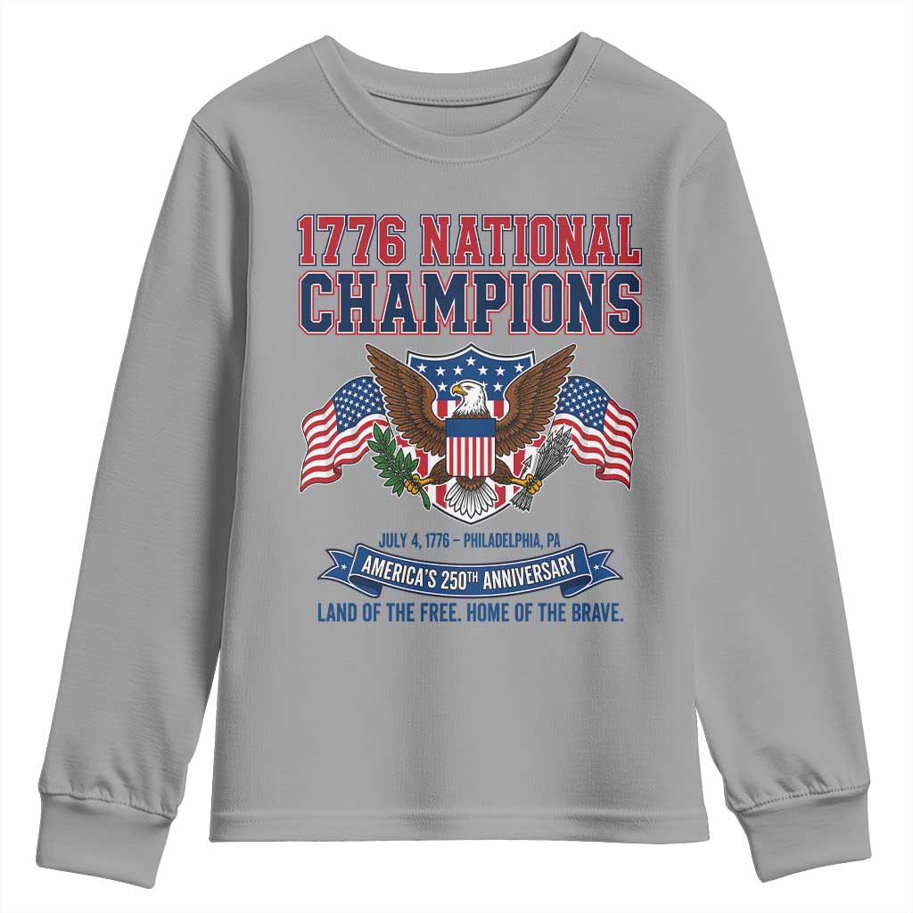 1776 National Champions 250th Anniversary USA Youth Sweatshirt Land Of The Free Home Of The Brave