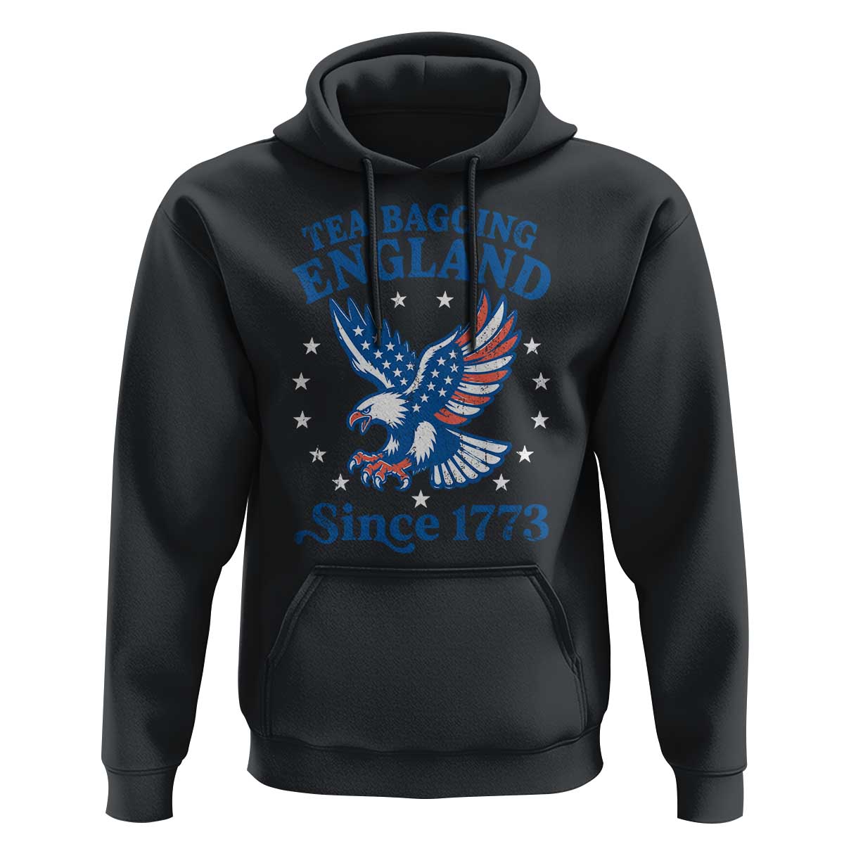 Tea Bagging England Since 1773 Hoodie Patriotic Eagle 4th of July